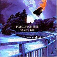 Porcupine Tree : Stars Die